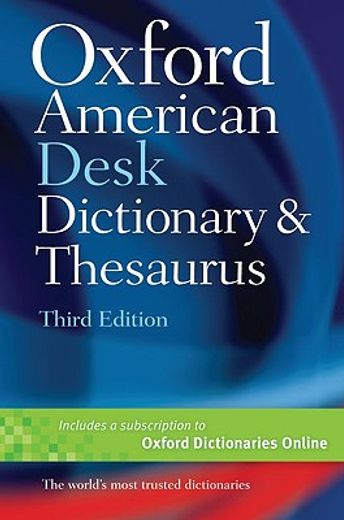 oxford american desk dictionary and thesaurus (en Inglés)