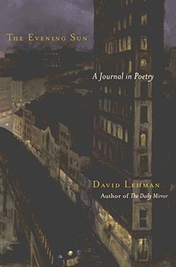 the evening sun,a journal in poetry (in English)