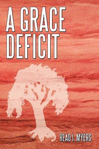 a grace deficit