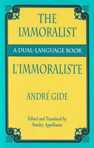 the immoralist/l`immoraliste (en Francés)