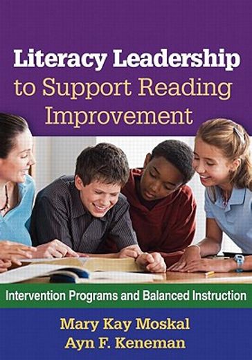 literacy leadership to support reading improvement,intervention programs and balanced instruction