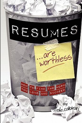 resumes are worthless (en Inglés)