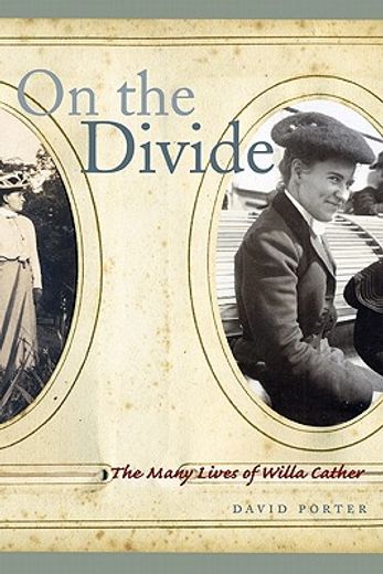 on the divide,the many lives of willa cather