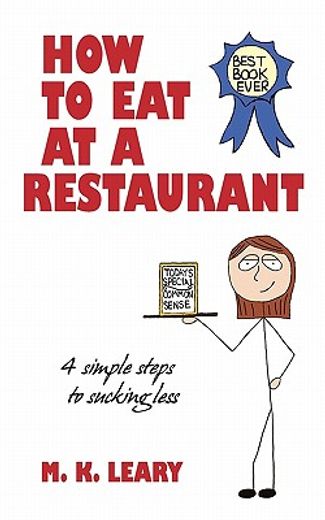 how to eat at a restaurant,4 simple steps to sucking less