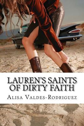 lauren ` s saints of dirty faith (en Inglés)