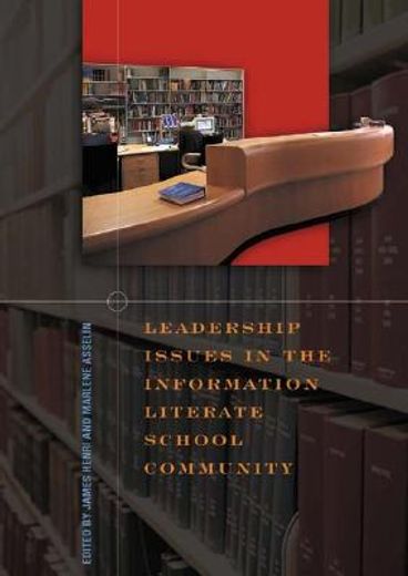 leadership issues in the information literate school community