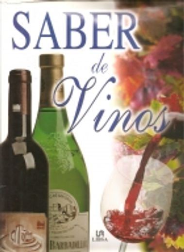 Saber De Vinos (spanish Edition)