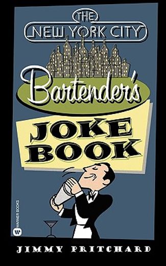 new york city bartender´s joke book (en Inglés)