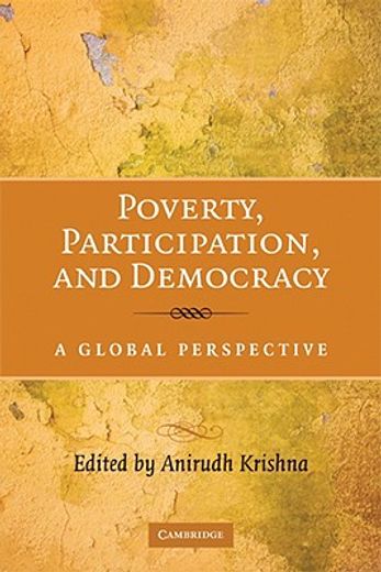 poverty, participation, and democracy,a global perspective