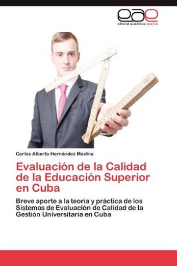 evaluaci n de la calidad de la educaci n superior en cuba (in Spanish)