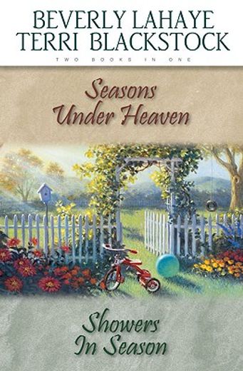 seasons under heaven/ showers in season (en Inglés)