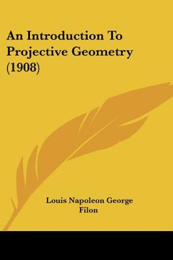 an introduction to projective geometry
