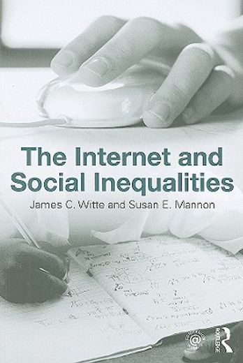 the internet and social inequalitites,a sociological analysis