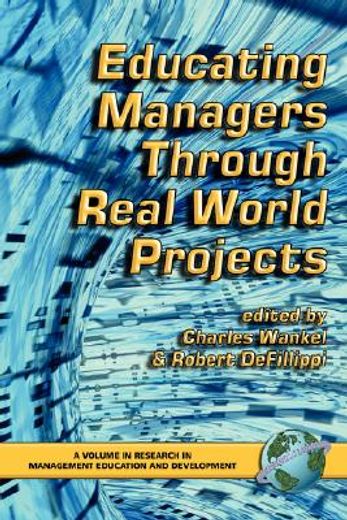 educating managers through real world projects