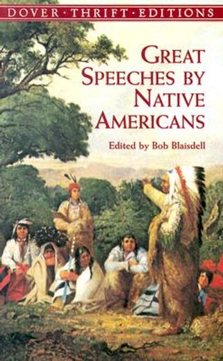 great speeches by native americans (en Inglés)