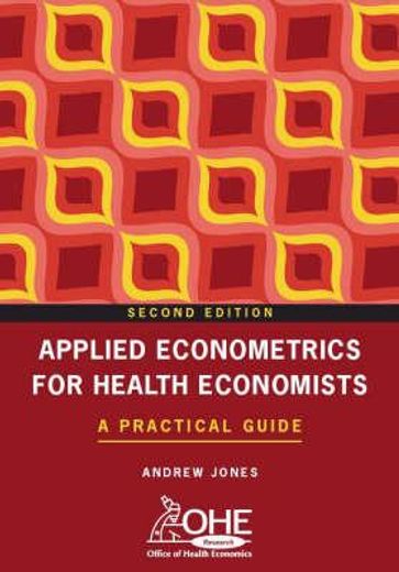 applied econometrics for health economists,a practical guide