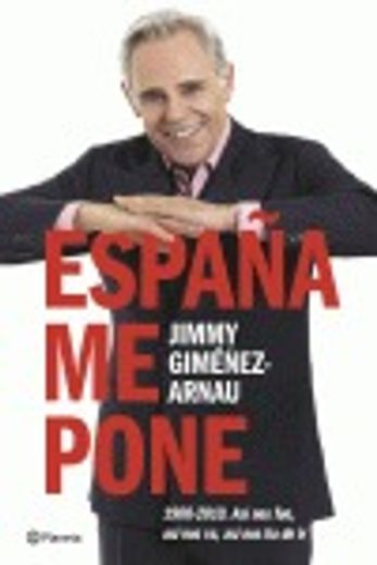 españa me pone. 1900-2010 (in Spanish)