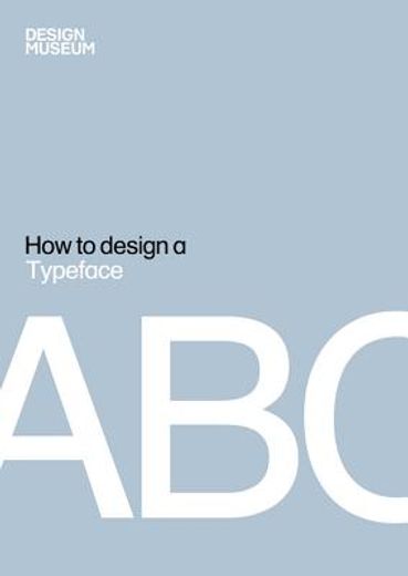 how to design a typeface