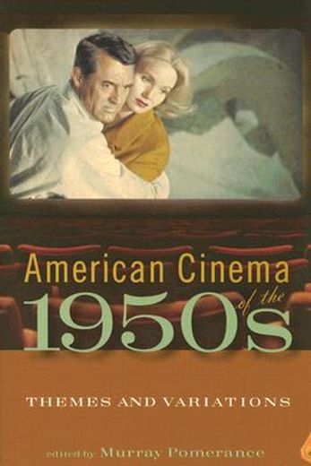 american cinema of the 1950s,themes and variations