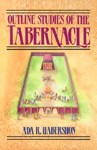 outline studies of the tabernacle