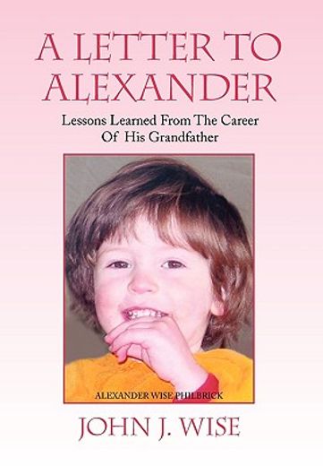 a letter to alexander,lesson learned from the career of his grandfather