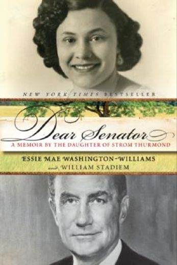 dear senator,a memoir by the daughter of strom thurmond (en Inglés)