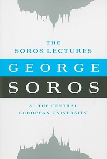 the soros lectures,at the central european university