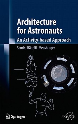 architecture for astronauts,an activity based approach