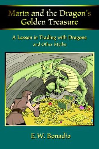 marin and the dragon´s golden treasure,a lesson in trading with dragons