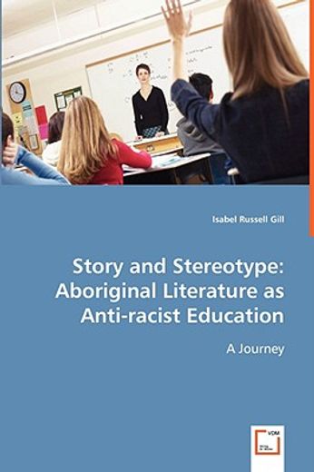 story and stereotype: aboriginal literat