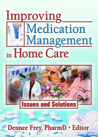 improving medication management in home care,issues and solutions