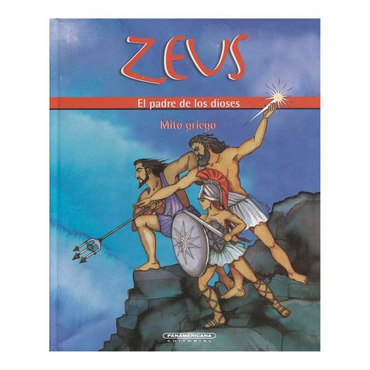 Zeus: El Padre de los Dioses (Mitos Para Nios) (Spanish Edition)