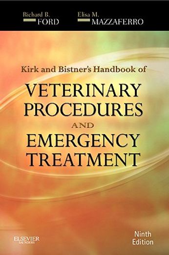 Kirk & Bistner's Handbook of Veterinary Procedures and Emergency Treatment (en Inglés)