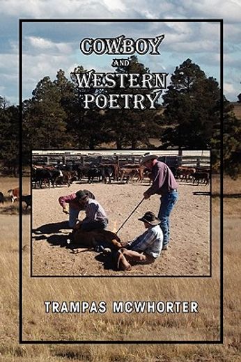 cowboy and western poetry (en Inglés)