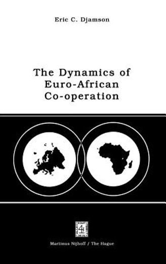 dynamics of euro-african co-operation (en Inglés)