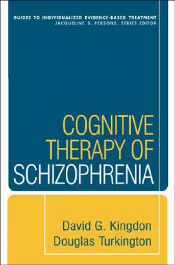 cognitive therapy of schizophrenia