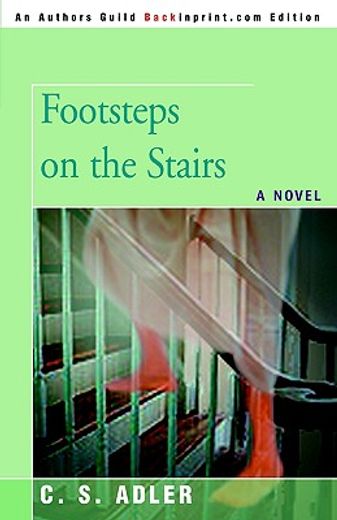 footsteps on the stairs,a novel (en Inglés)