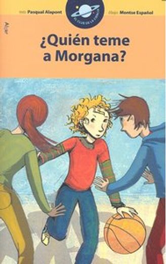 ¿Quién teme a Morgana? (El Club de la Ciencia)