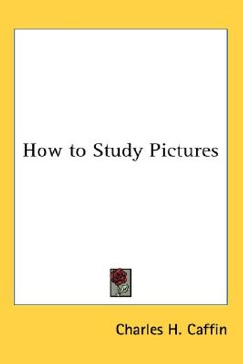 how to study pictures