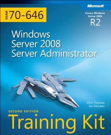 mcitp self-paced training kit (exam 70-646),windows server 2008 server administrator