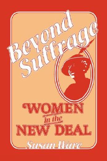beyond suffrage,women in the new deal