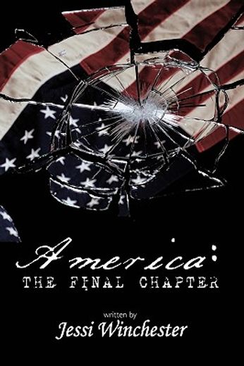 america,the final chapter