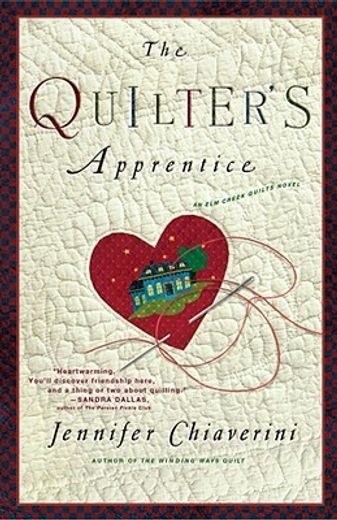 the quilter´s apprentice,a novel (in English)