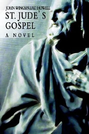 st. jude´s gospel,a novel (in English)
