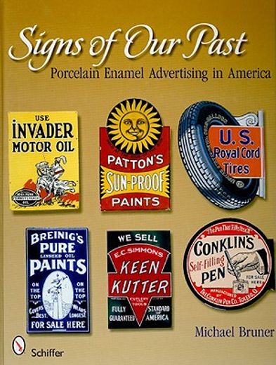 signs of our past,porcelain enamel advertising in america