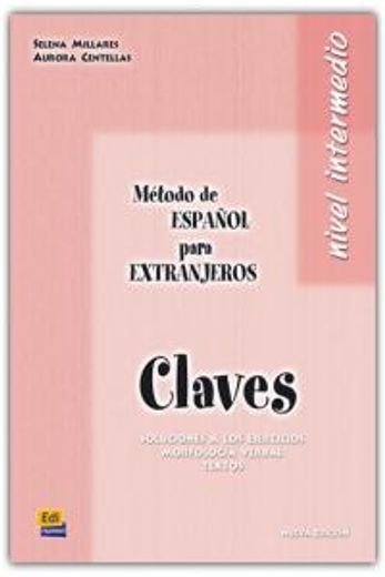 Método de español? Intermedio - Claves (Metódo español para extranjeros)