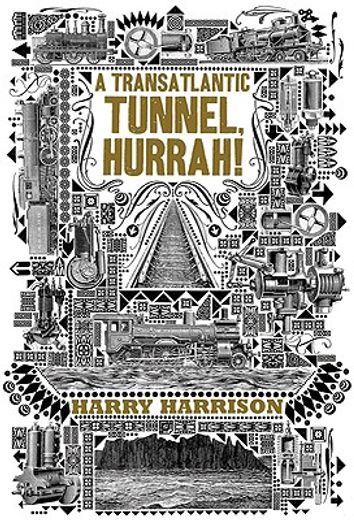 a transatlantic tunnel, hurrah! (en Inglés)