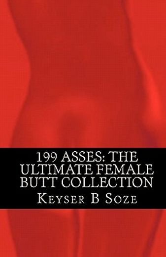 199 asses,the ultimate female butt collection (en Inglés)