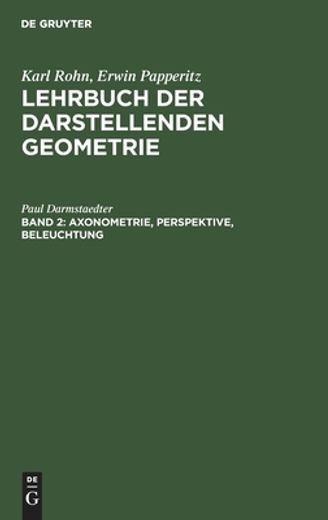 Axonometrie, Perspektive, Beleuchtung (German Edition) [Hardcover ] (en Alemán)