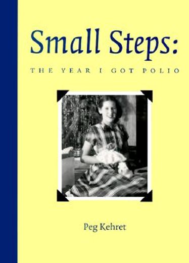 Small Steps: The Year i got Polio (en Inglés)